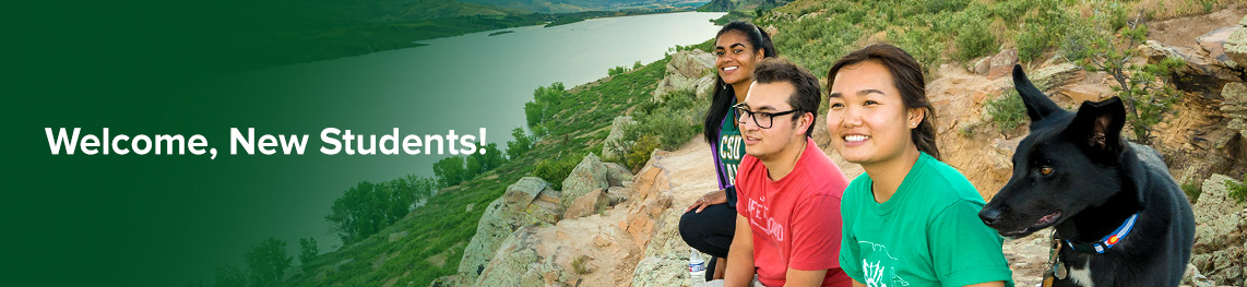 Three CSU students and a dog sit on a rock overlooking Horsetooth Lake, with a text overlay that says 'Welcome New Students!'